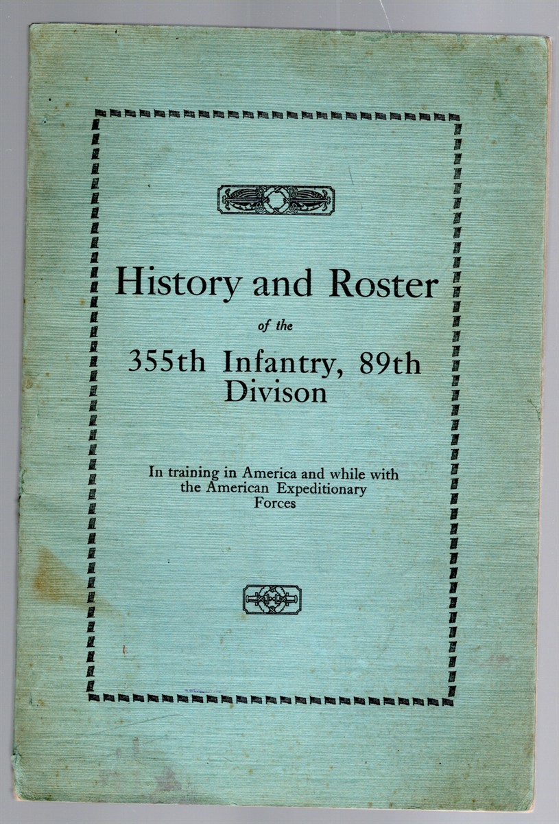 History and Roster of the 355th Infantry, 89th Division