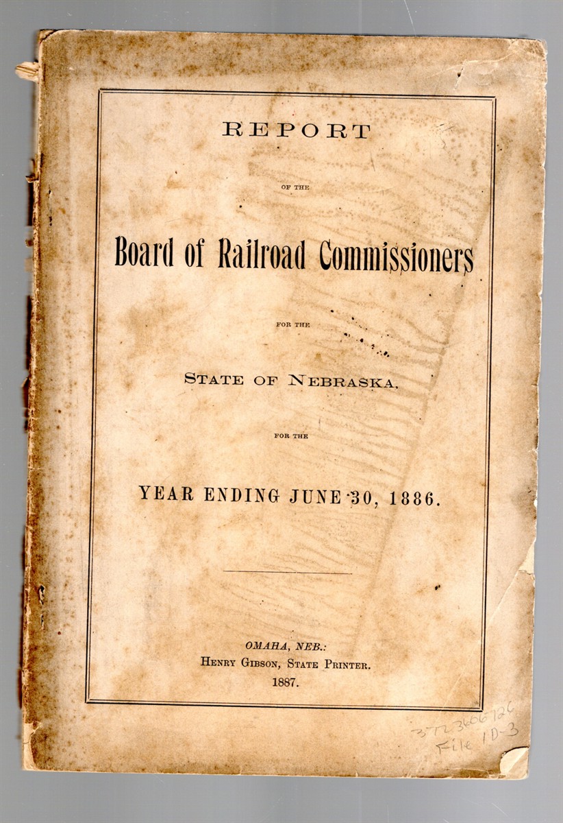 Report of the Board for the State of Nebraska for the Year Ending June 30, 1886