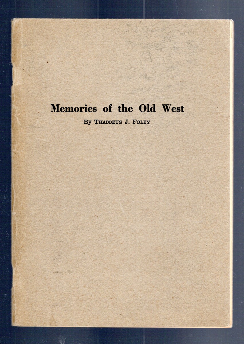 Memories of the Old West
