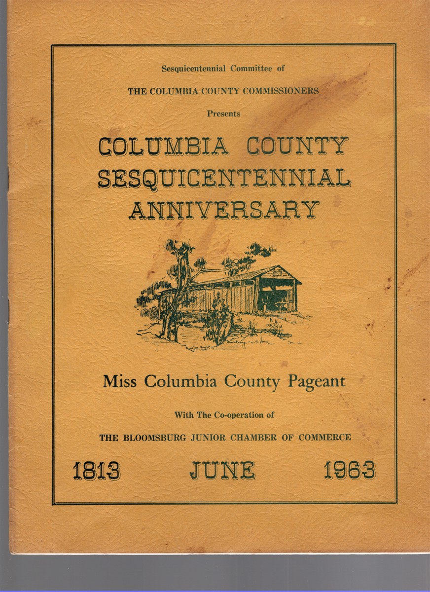 Columbia County Sesquicentennial Anniversary Miss Columbia County Pageant