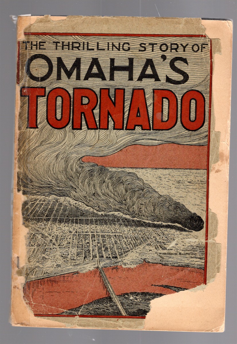 Thrilling Story of Omaha's Tornado