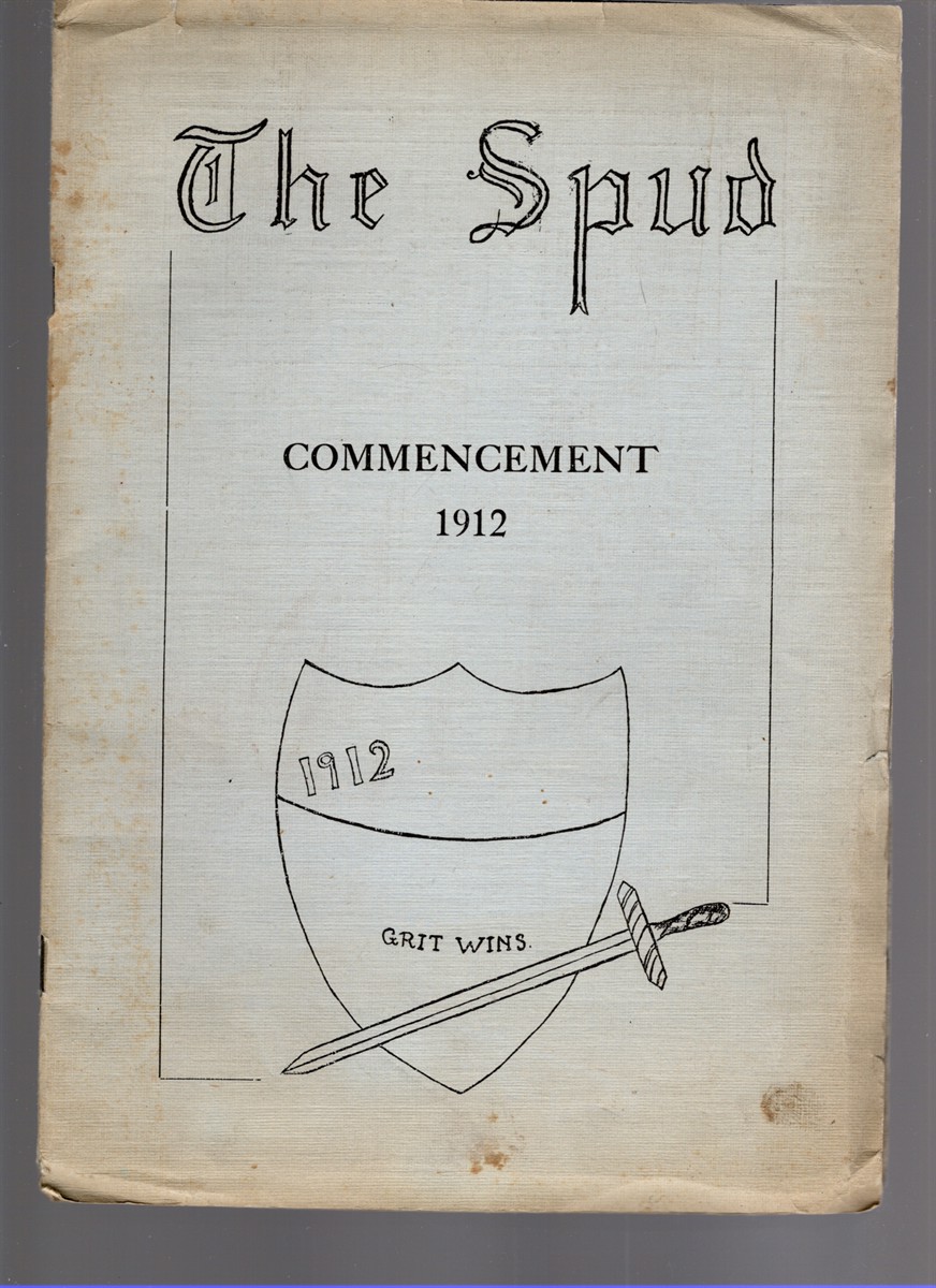 Image for The Spud May 1912 Alliance, Nebraska Vol. II No. 4 (The Spud Commencement 1912) The Spud May 1912 Alliance, Nebraska Vol. II No. 4 (The Spud Commencement 1912)
