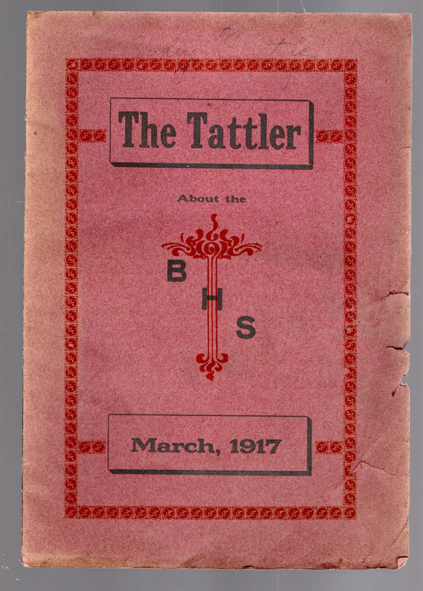 Image for The Tattler About the Blair High School March, 1917 The Tattler About the Blair High School March, 1917