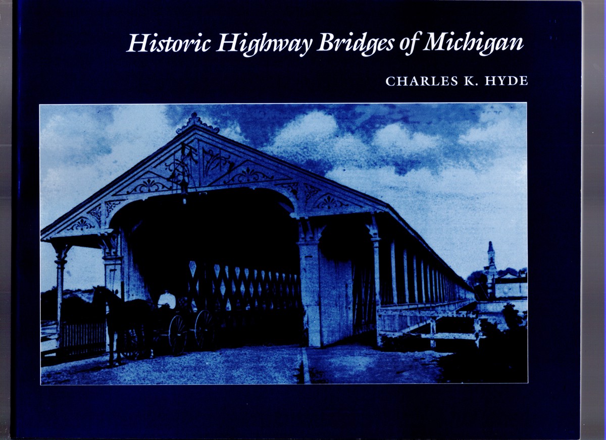 Historic Highway Bridges of Michigan