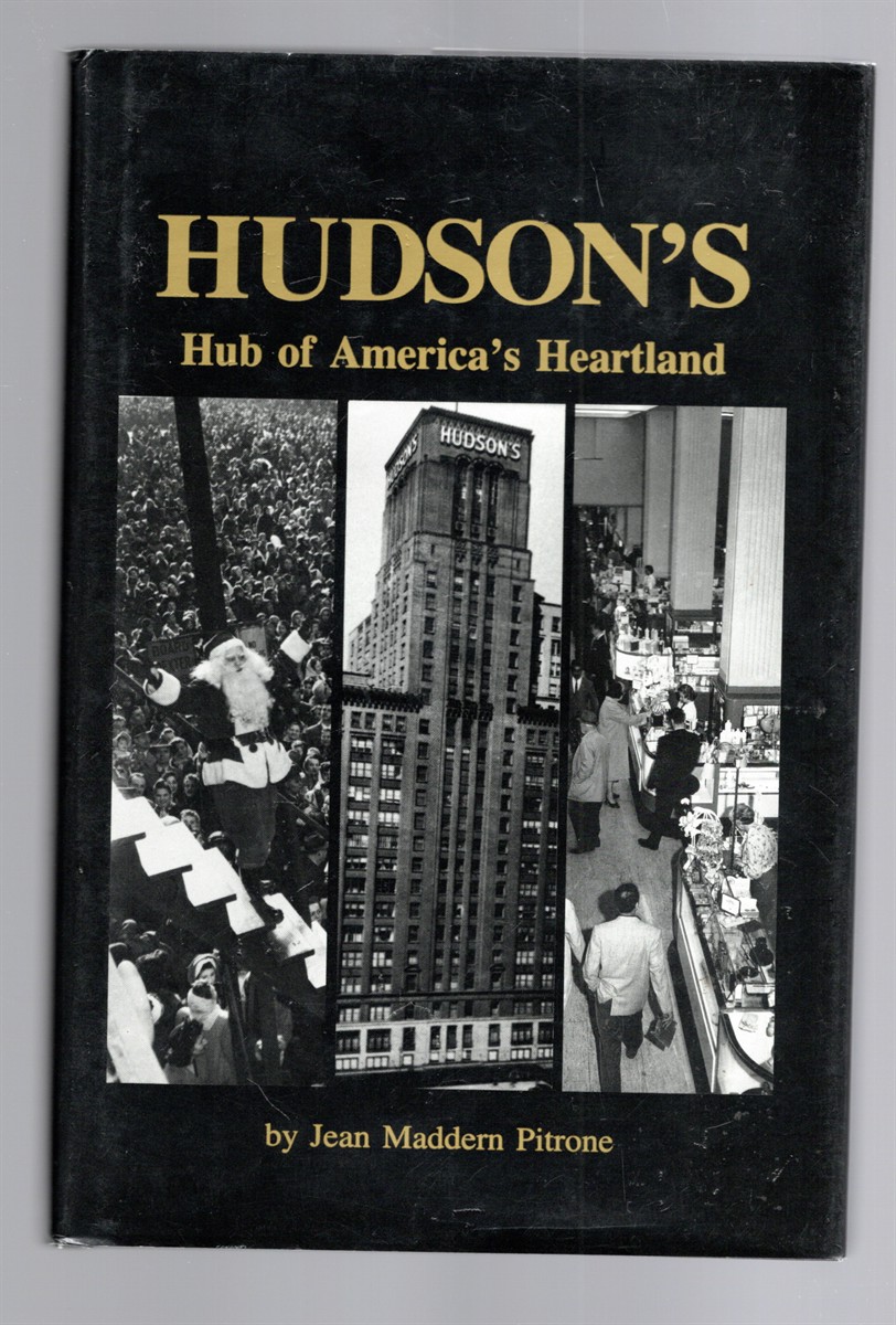 Image for Hudson's Hub of America's Heartland Hudson's Hub of America's Heartland