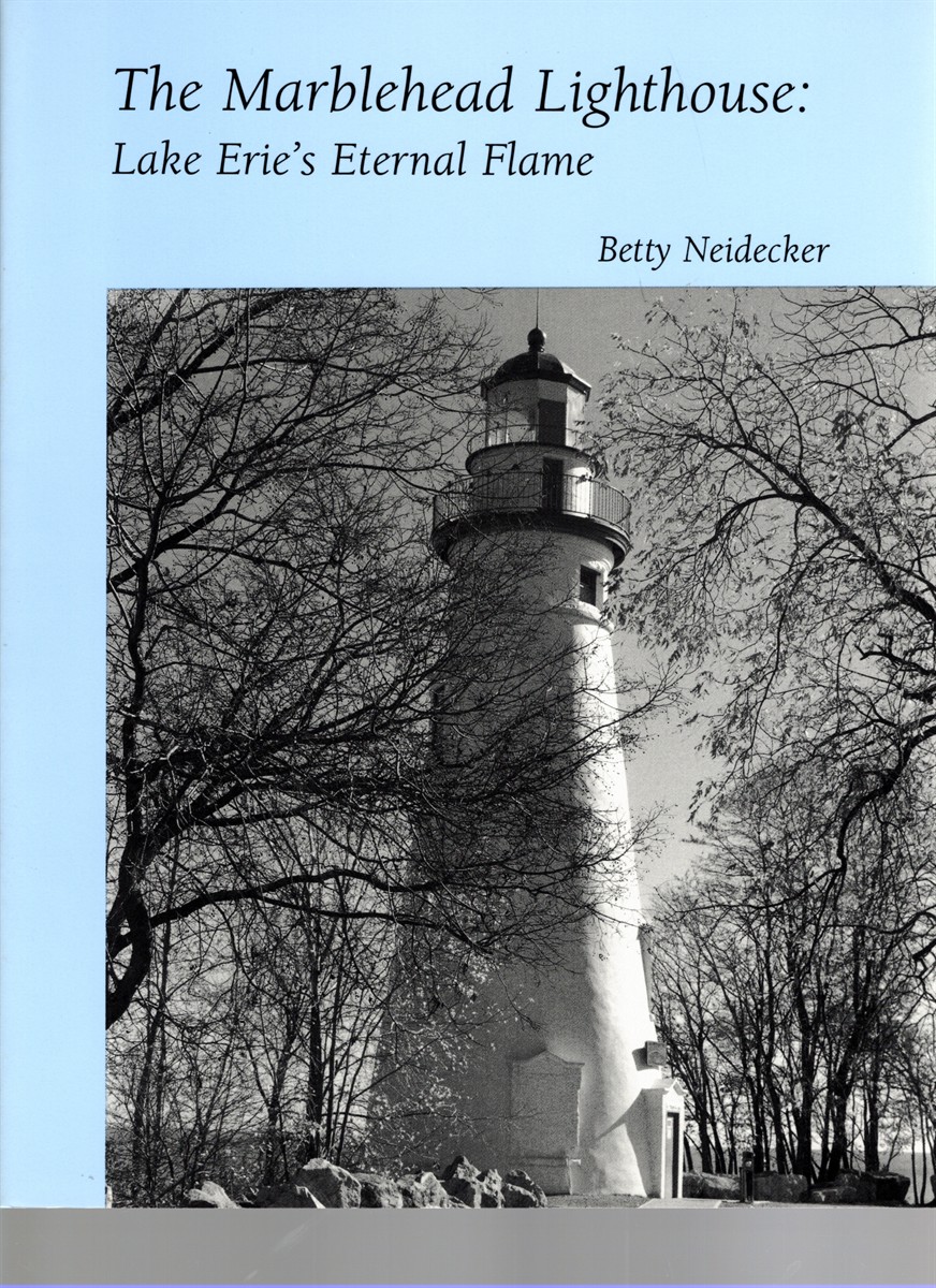 Image for The Marblehead Lighthouse Lake Erie's Eternal Flame The Marblehead Lighthouse Lake Erie's Eternal Flame