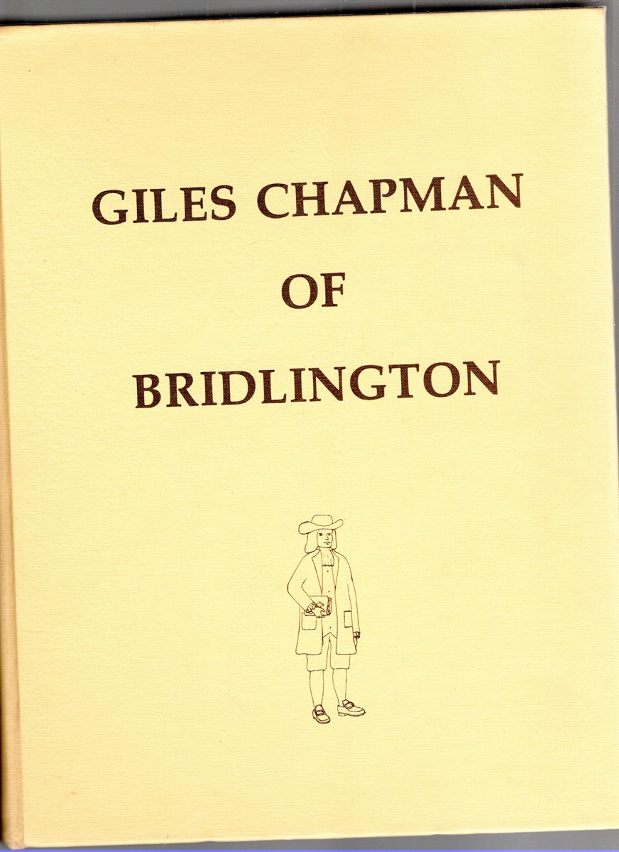 Image for Giles Chapman of Bridlington and His Descendants Giles Chapman of Bridlington and His Descendants