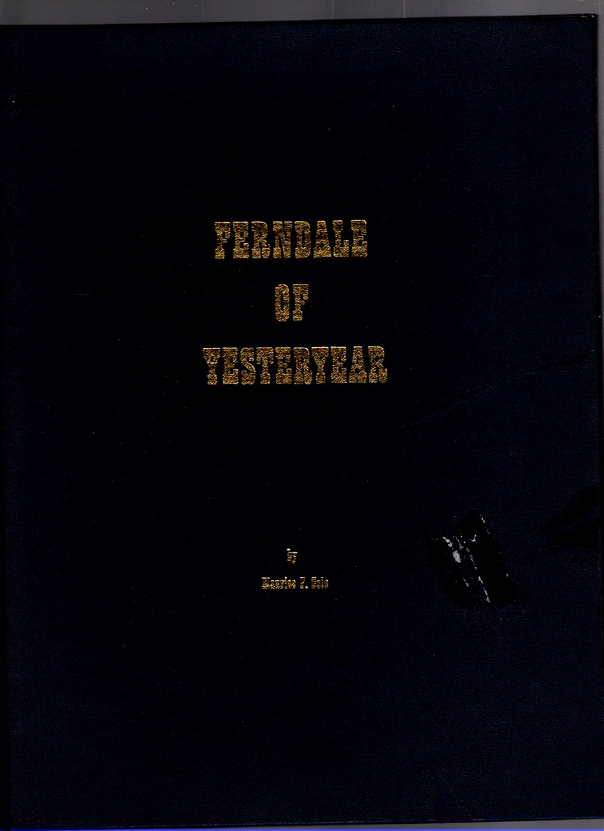Image for Ferndale of Yesteryear Ferndale of Yesteryear