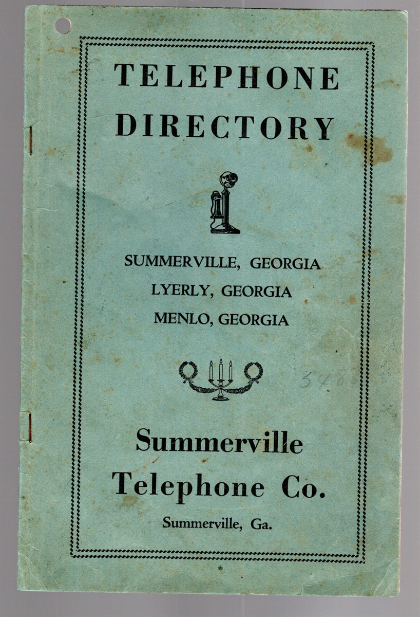 Image for Telephone Directory Summerville, Georgia, Lyerly, Georgia, Menlo Georgia Telephone Directory Summerville, Georgia, Lyerly, Georgia, Menlo Georgia