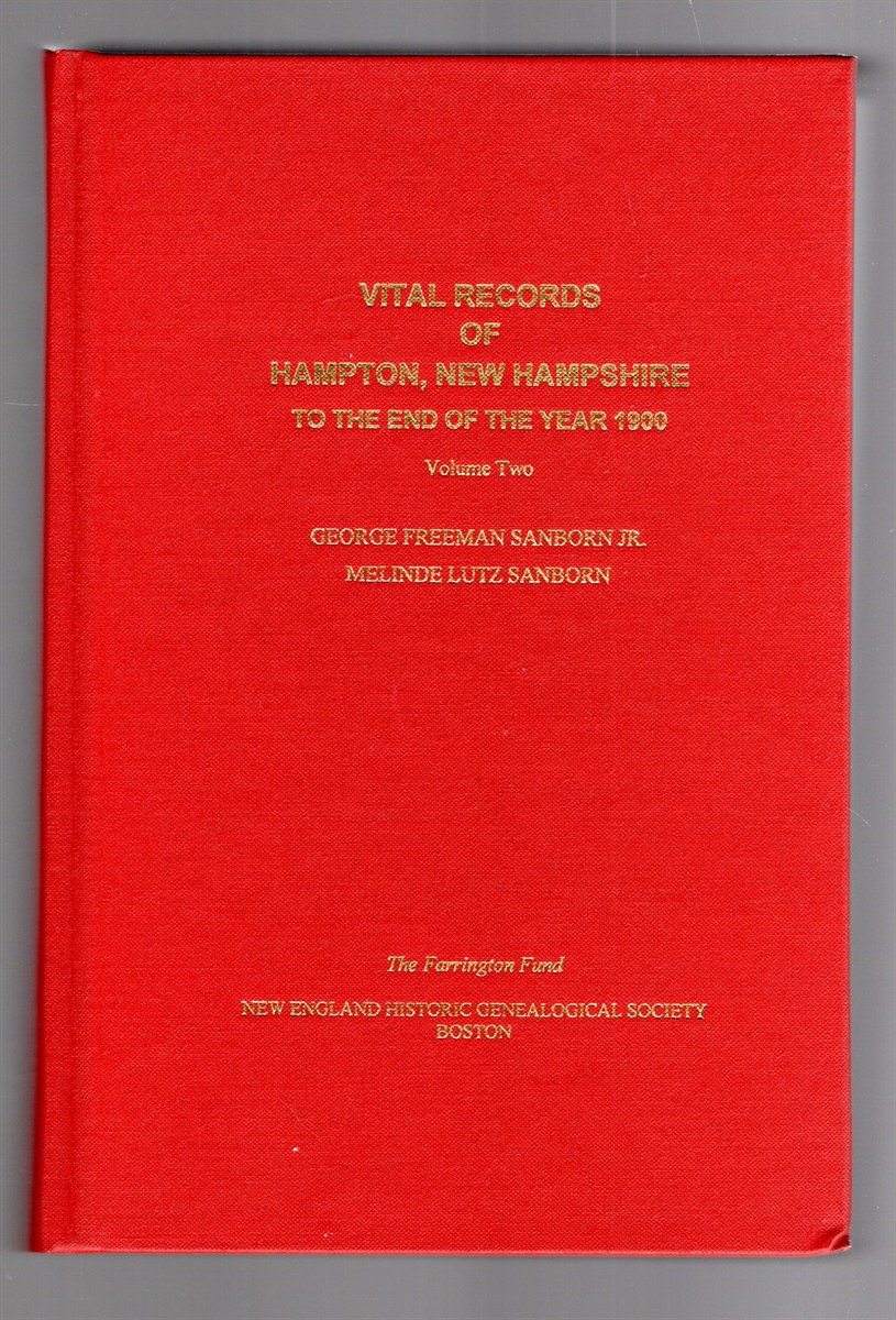 Image for Vital Records of Hampton, New Hampshire to the End of the Year 1900 Volume Two: Church Records, Cemetery Records, Private Records, Bible Records Vital Records of Hampton, New Hampshire to the End of the Year 1900 Volume Two: Church Records, Cemetery Records, Private Records, Bible Records