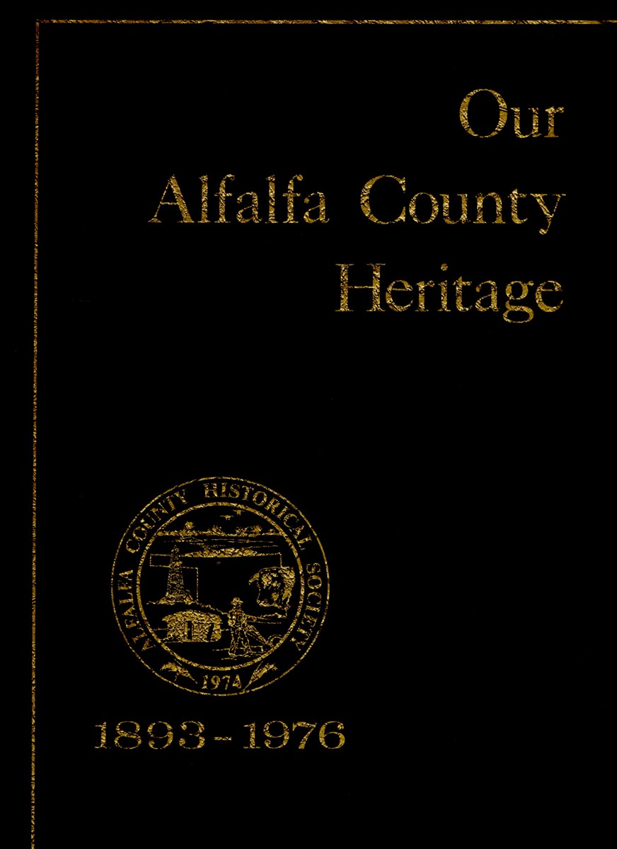 Image for Our Alfalfa County Heritage 1893-1976 Our Alfalfa County Heritage 1893-1976