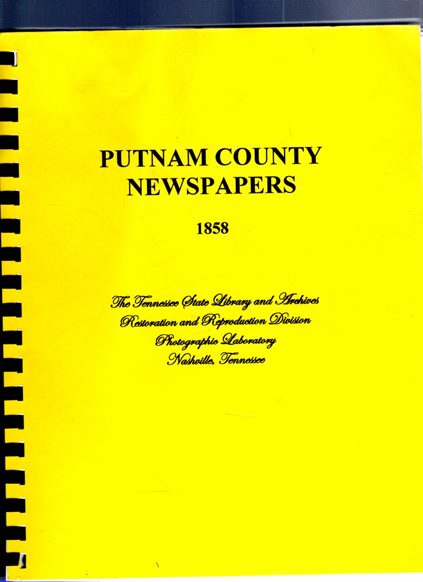 Image for Putnam County Newspapers 1858 Putnam County Newspapers 1858