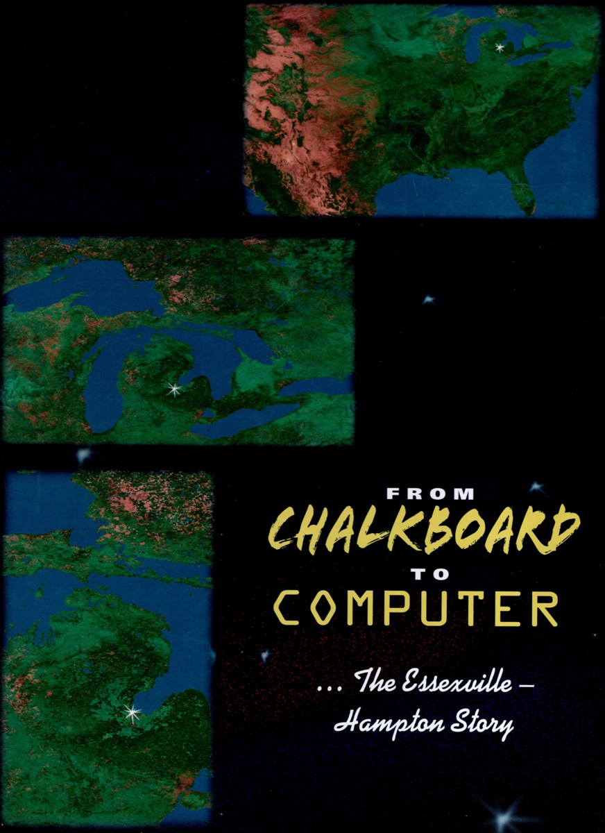 From Chalkboard to Computer The Essexville-Hampton Story