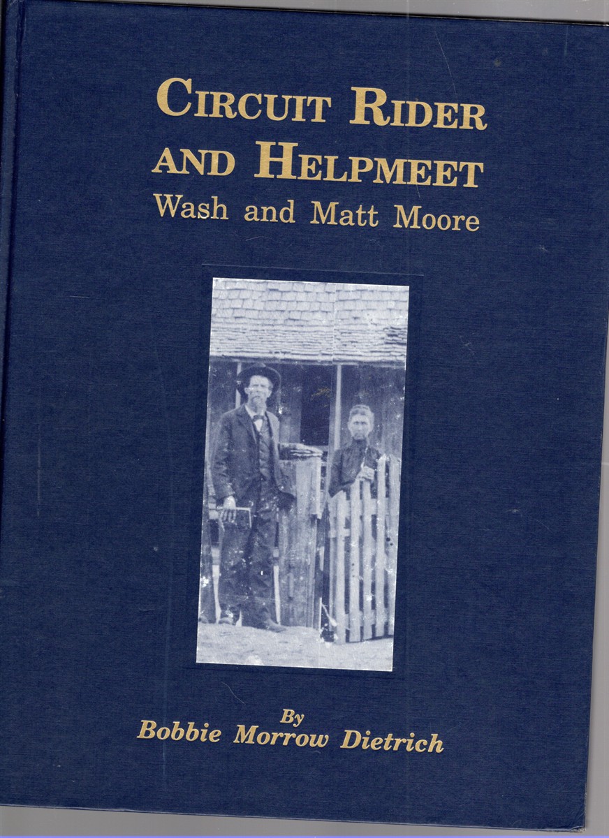 Image for Circuit Rider and Helpmeet Wash and Matt Moore Circuit Rider and Helpmeet Wash and Matt Moore