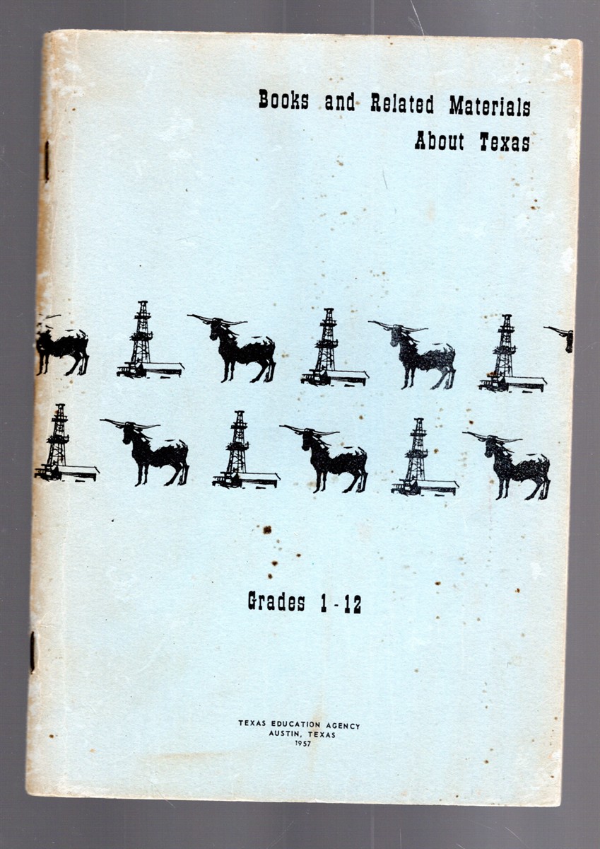 Image for Books and Related Materials About Texas Grades 1-12 Books and Related Materials About Texas Grades 1-12