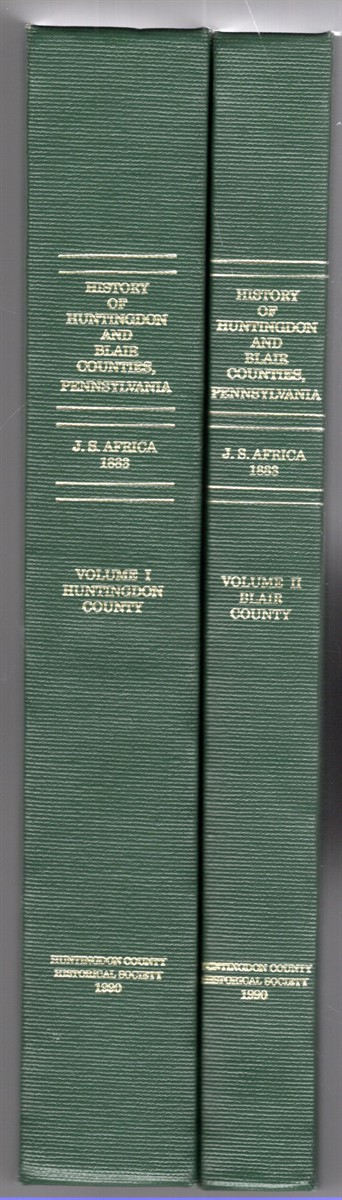 Image for History of Huntingdon Pennsylvania; History of Blair County Pennsylvania (two volumes) History of Huntingdon Pennsylvania; History of Blair County Pennsylvania (two volumes)