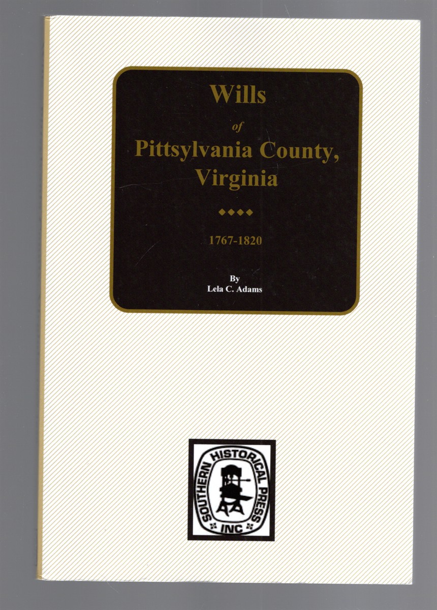 Wills of Pittsylvania County, Virginia 1767-1820