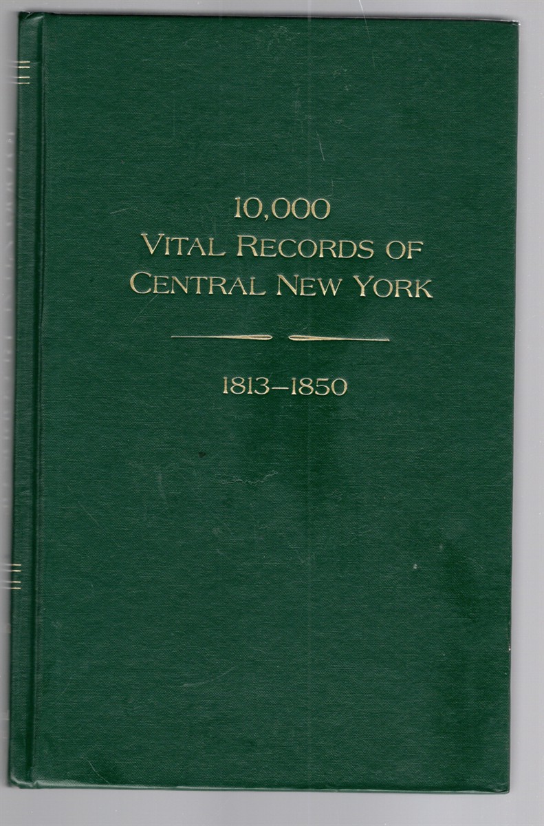 10,000 Vital Records of Central New York 1813-1850