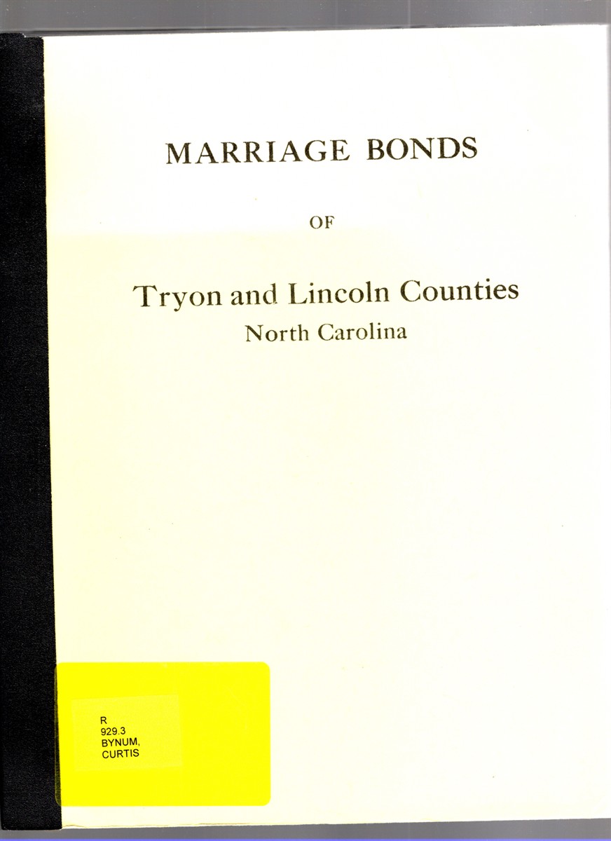 Image for Marriage Bonds of Tryon and Lincoln Counties North Carolina Marriage Bonds of Tryon and Lincoln Counties North Carolina