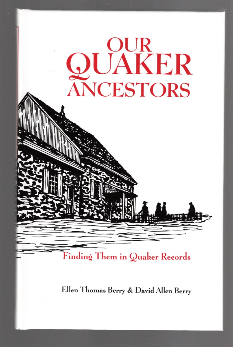Image for Our Quaker Ancestors Finding Them in Quaker Records Our Quaker Ancestors Finding Them in Quaker Records