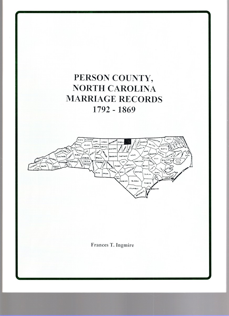Image for Person County, North Carolina Marriage Records 1792-1869 Person County, North Carolina Marriage Records 1792-1869