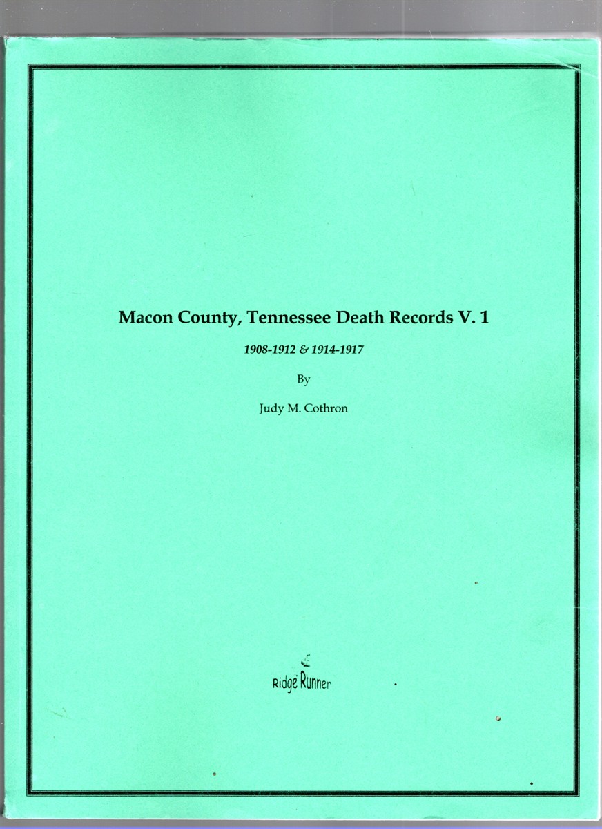 Image for Macon County, Tennessee Death Records 1908-1912 & 1914-1917 Macon County, Tennessee Death Records 1908-1912 & 1914-1917