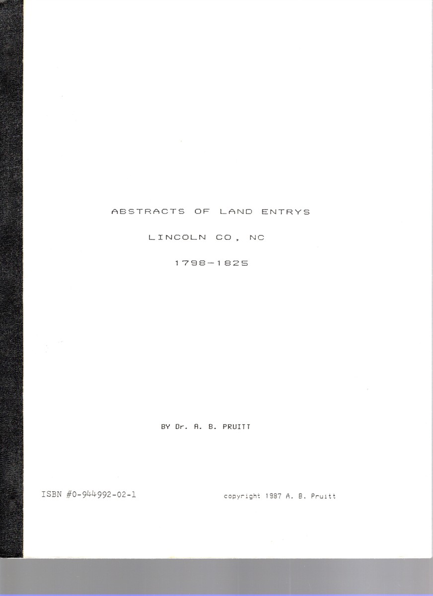 Image for Abstracts of Land Entries: Lincoln Co. NC 1798-1825 Abstracts of Land Entries: Lincoln Co. NC 1798-1825