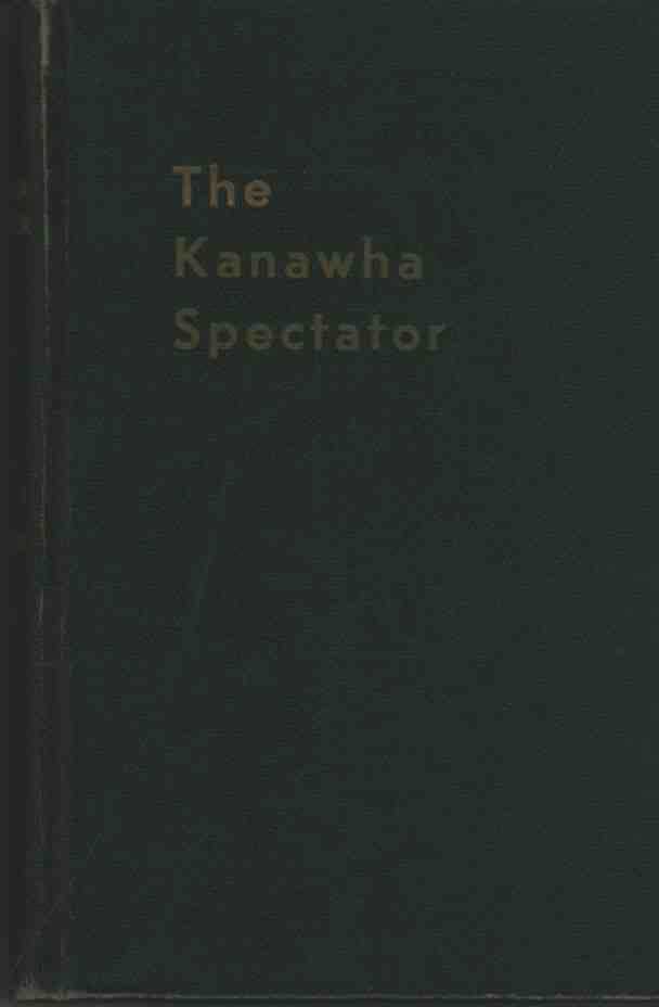 DE GRUYTER, JULIUS A. - The Kanawha Spectator, Vol 1