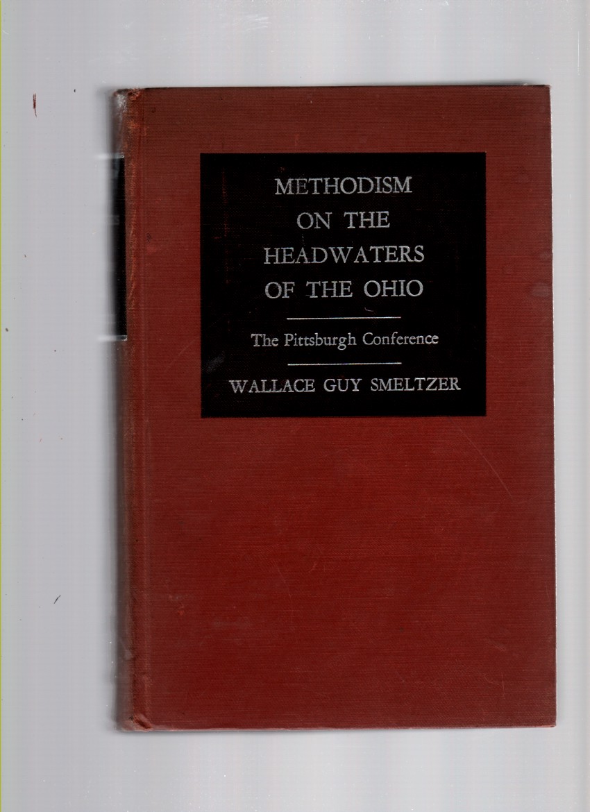 Image for Methodism on the Headwaters of the Ohio, the Pittsburg Conference