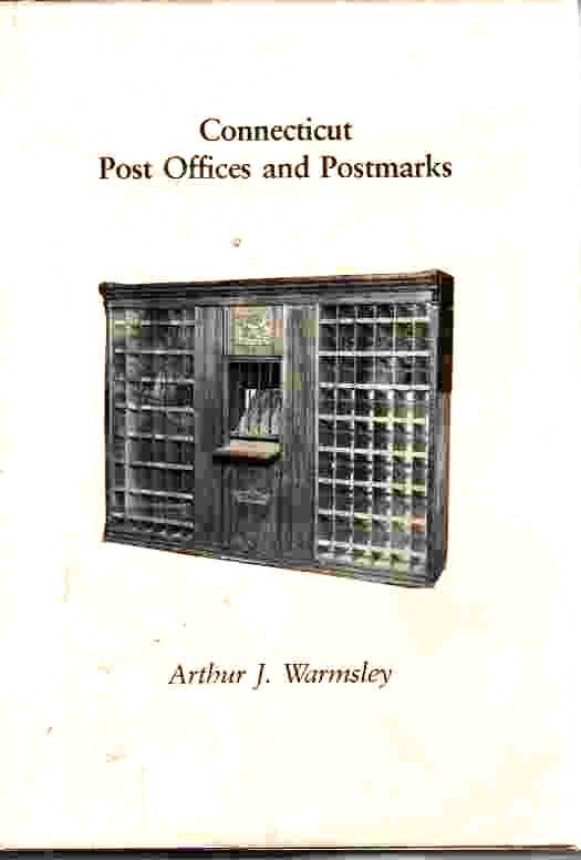 WARMSLEY, ARTHUR J - Connecticut Post Offices and Postmarks