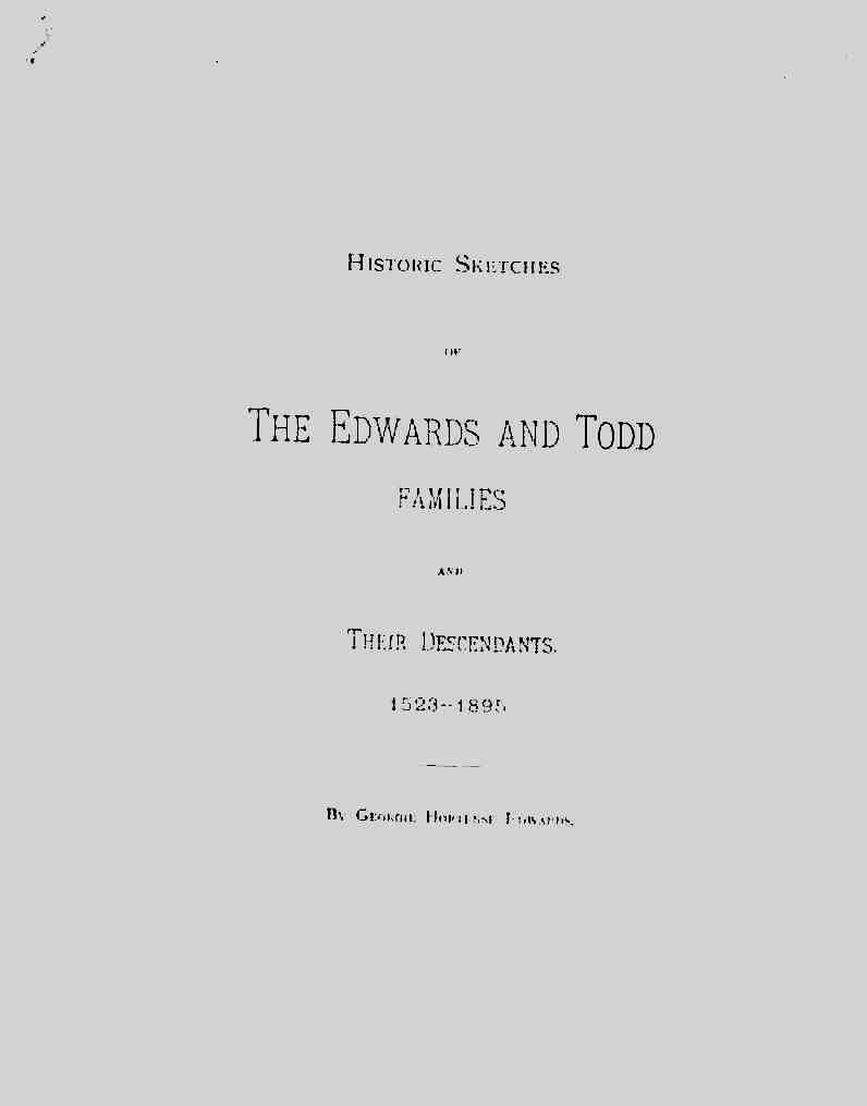 EDWARDS, GEORGIE HORTENSE - Historic Sketches of the Edwards and Todd Families and Their Descendants, 1523-1895 (Photocopy Only)