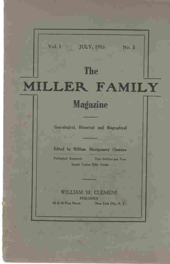 CLEMENS, WILLIAM M. - The Miller Family Magazine, July, 1916, Vol 1, No. 3
