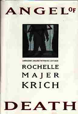KRICH, ROCHELLE MAJER - Angel of Death (Author Signed)
