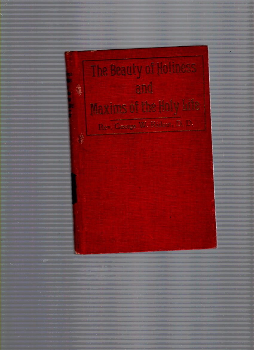 Image for The Beauty of Holiness and Maxims of the Holy Life