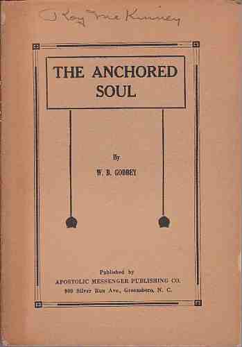 GODBEY, W.B. - The Anchored Soul
