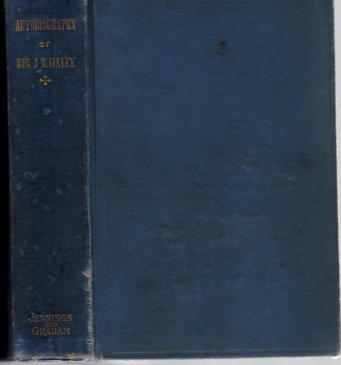 Image for Autobiography of Rev. James B. Finley  Or, Pioneer life in the West