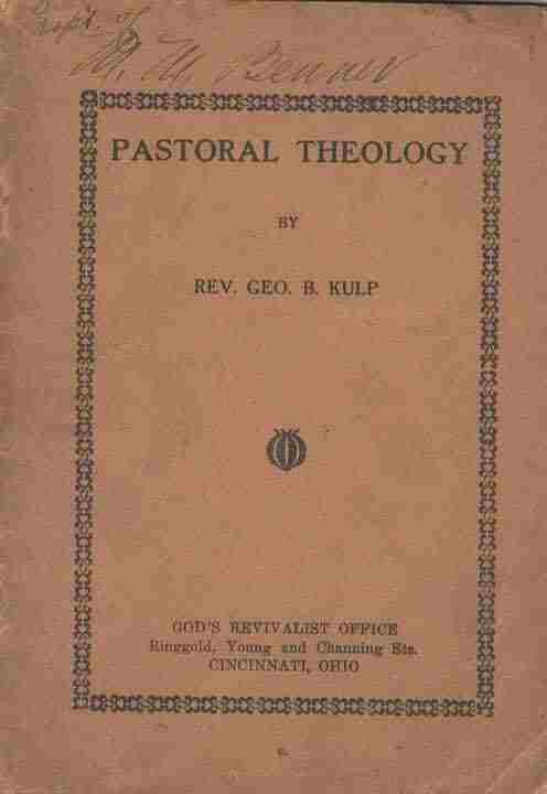 KULP, REV. GEO. - Pastoral Theology