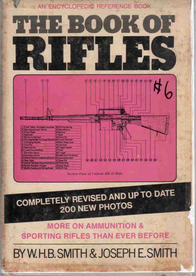 SMITH, W. H. B. - The Book of Rifles