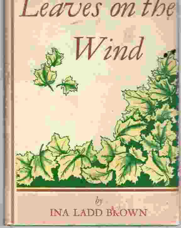 BROWN, INA LADD - Leaves on the Wind