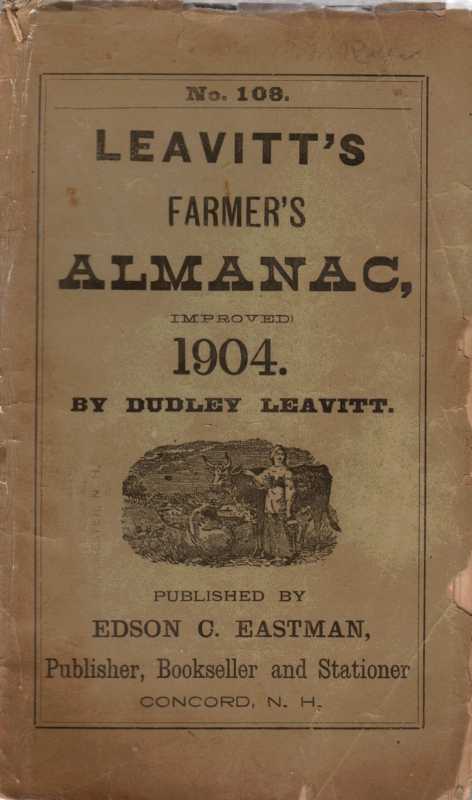 LEAVITT, DUDLEY, - Leavitt's Farmer's Almanac, No 108, 1904.
