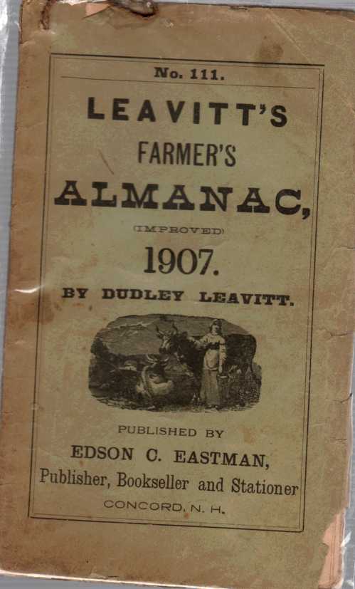 LEAVITT, DUDLEY, - Leavitt's Farmer's Almanac, 1907 No. 111
