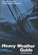 HARDING, CAPTAIN EDWIN T., KOTSCH, CAPTAIN WILLIAM J. - Heavy Weather Guide