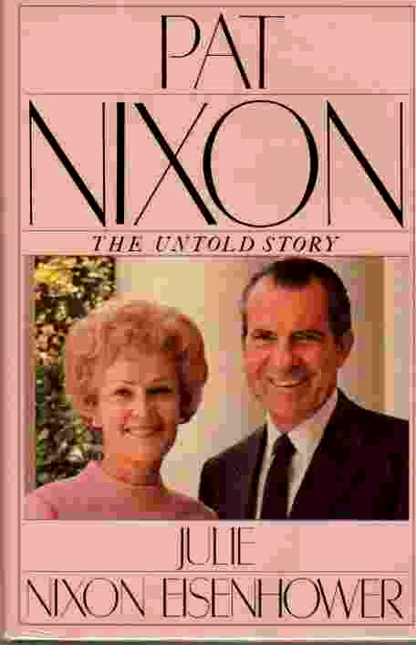 Image for Pat Nixon  The Untold Story
