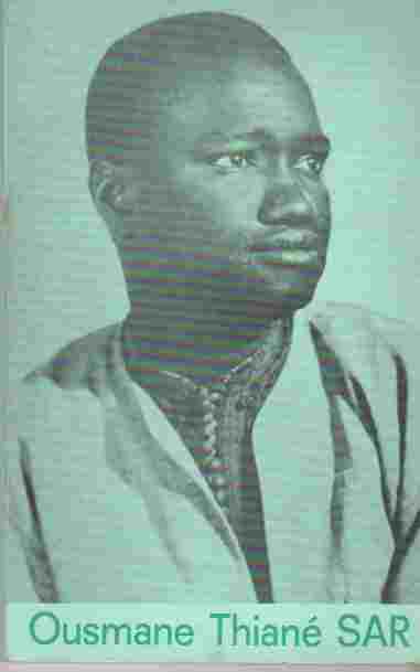 Image for Au Service Du Peuple, Ousmane Thiane SAR, 30 Novembre 1919-12 Novembre 1953