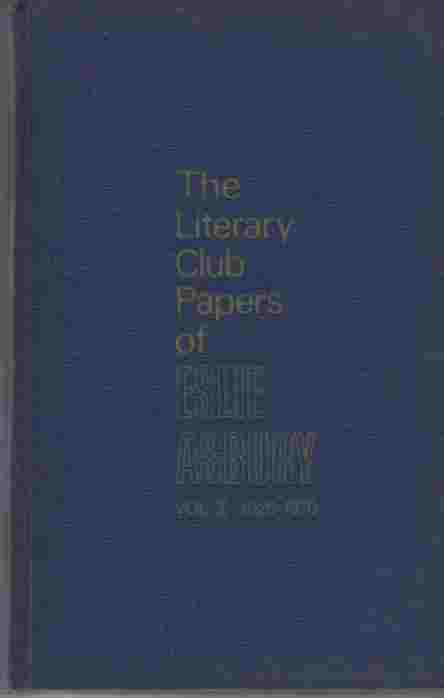 ASBURY, ESLIE - The Literary Club Papers of Eslie Asbury, Vol 1, 1926-1970