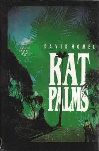 HOMEL, DAVID - Rat Palms (Author Signed)
