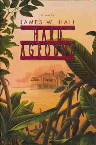 HALL, JAMES - Hard Aground (Author Signed)