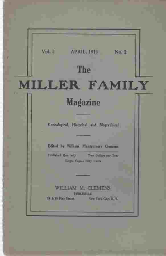 CLEMENS, WILLIAM M. - The Miller Family Magazine, April 1916, Vol 1, No. 2