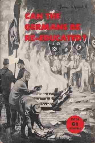 HALASZ, JOACHIM VON - Can the Nazi Germans Be Re-Educated ? / an Introduction to the de-Nazification Efforts in Hitler's Germany / First Published in 1945 As 'can the Germans Be Re-Educated? '