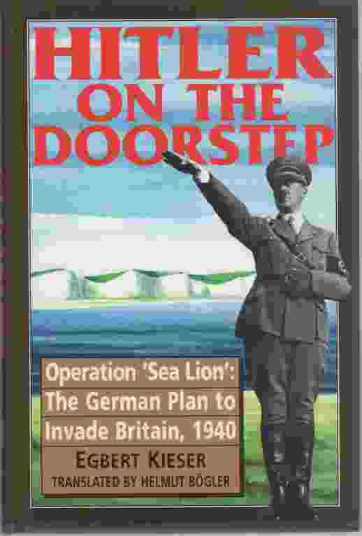 Image for Hitler on the Doorstep  Operation 'Sea Lion' : The German Plan to Invade Britain, 1940